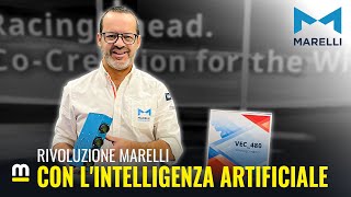 RIVOLUZIONE MARELLI con lINTELLIGENZA ARTIFICIALE [upl. by Ensoll]