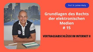 Recht der elektronischen Medien  Vorlesung 15  Vertragsabschlüsse im Internet II [upl. by Dryfoos]