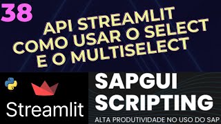 Tutorial Streamlit 38  Como usar o Select e o MultiSelect  API do Streamlit [upl. by Adnama]