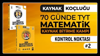 2 Kontrol Noktası  Kaynak Koçluğu  70 Günde TYT Matematik Kaynak Bitirme Kampı  Ücretsiz 3 PDF [upl. by Nylasor]