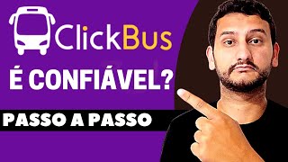 CLICKBUS É CONFIÁVEL COMO COMPRAR PASSAGEM DE ÔNIBUS PELA INTERNET [upl. by Anaitsirk]