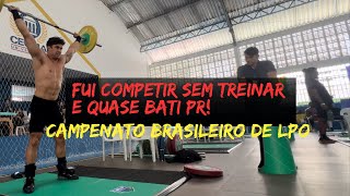 Campeonato Brasileiro de Levantamento de Peso 2024  Quase deu bom mas não deu ruim [upl. by Rizzo224]