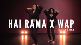 Hai Rama X WAP  Naina Batra  Dance Cover [upl. by Messere660]