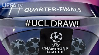 UEFA Champions League Quarterfinal amp Semifinal draw [upl. by Scever527]