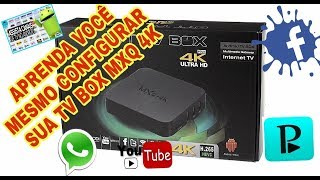 CONFIGURE O TV BOX MXQ 4K VOCÊ MESMO [upl. by Kiker]