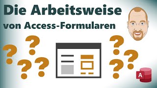 Die Arbeitsweise von Access Formen [upl. by Vrablik]