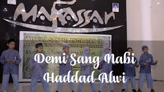 Demi Sang Nabi Haddad Alwi  By Santri SPQ [upl. by Retla223]