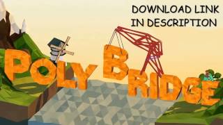 Poly Bridge  Download Link Torrent [upl. by Irv]