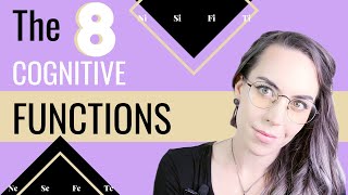 The 8 Cognitive Functions [upl. by Hannus512]