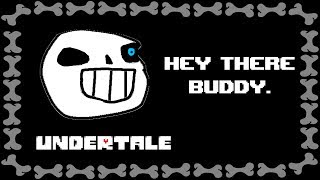 UNDERTALE Hey there Buddy Joke Dub [upl. by Enitsuj210]