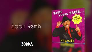 Ciguli  Sabır Remix [upl. by Zolnay]