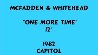 McFadden amp Whitehead  One More Time 12quot  1982 [upl. by Naawaj593]