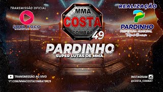 MMA COSTA COMBAT 49 PARDINHOSP [upl. by Alarise]