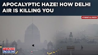 Delhi Battles Apocalyptic Haze AQI Hazardous Doctors Say Mask Up Why Next 15 Days Are Crucial [upl. by Annay980]