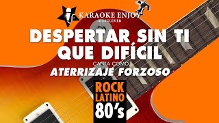 Despertar sin ti 😴 Aterrizaje Forzoso Versión 🎤 Karaoke [upl. by Aicrag]