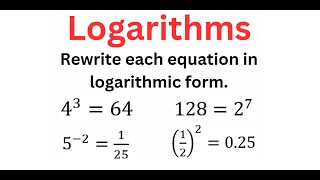 Converting EXPONENTIAL Equations To LOGARITHMIC Form 1 Of 2 [upl. by Isidor]