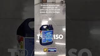 TRATPISO  PRODUTO PARA A MANUTENÇÃO DE PISOS TRATADOS [upl. by Acirahs]