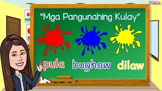 Mga Pangunahing Kulay Pula Bughaw Dilaw [upl. by Ayital837]