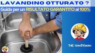 Lavandino OTTURATO Guida COMPLETA  Risultato GARANTITO al 100 [upl. by Adnalu629]