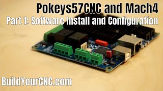 Pokeys57CNC and Mach4 Part 1 Software Installation Connect to Power and Test Software Connection [upl. by Pardner4]