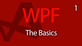 C WPF UI Tutorials 01  The Basics [upl. by Kohl901]