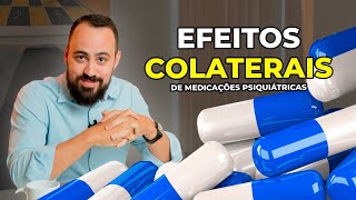 O problema dos efeitos colaterais na psiquiatria I Dr Marcos Farias [upl. by Grange]