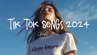 Tiktok viral songs 🍧 Trending tiktok songs  Viral hits 2024 [upl. by Ardnovahs]