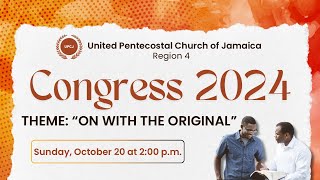 Sunday Oct 20 2024  Region 4 Congress  Bethel Tabernacle UPCJ [upl. by Ttebroc874]