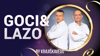 Goci i Lazo  EXTRA MIX 1 DVA SATA  Uživo 2018 [upl. by Nauht]