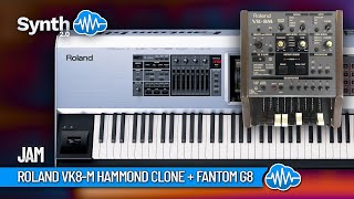 ROLAND VK8M HAMMOND CLONE  FANTOM G8  Jam [upl. by Aerona802]