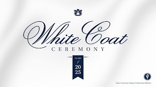 Auburn University  Vet Med White Coating Ceremony 2024 [upl. by Vevine]