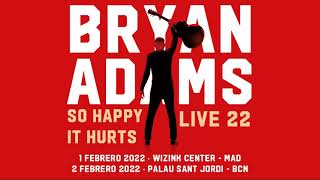 Bryan Adams  So Happy It Hurts Tour 2022 [upl. by Sly]