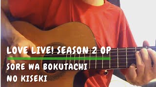 Sore wa Bokutachi no Kiseki  Love Live Season 2 OP Guitar Fingerstyle Cover TABS [upl. by Audwen]