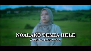 NOALAKO TEMIA HELE  Lagu Pop Sedih Wakatobi  Official Lirik Video [upl. by Elihu]