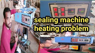 sealing machine heating problem  sealing machine repair  sealing machine repairing kaise karen [upl. by Ahsad]