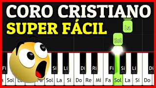 CORO CRISTIANO SUPER FÁCIL en Piano Tutorial para PRINCIPIANTES  Melodías de Coros Alegres [upl. by Depoliti32]