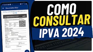 COMO CONSULTAR O VALOR DO IPVA 2024 DO SEU VEÍCULO  DENTRAN MA [upl. by Culley]