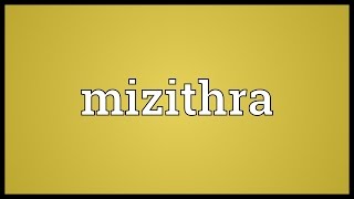 Mizithra Meaning [upl. by Nnaer]