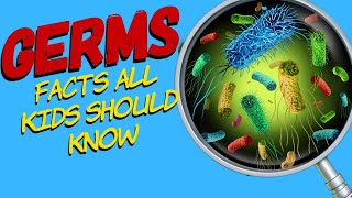 What are Germs  Germ Facts for Kids  How To Wash Your Hands [upl. by Whitehurst]