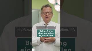 Mannomann Behandlung einer erektilen Dysfunktion  Dr Christian LeiberCaspers healthtv shorts [upl. by Rollins]