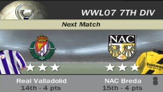 FIFA 07  WWL 07 7th Division Week 4 Match 5  Real Valladolid vs NAC Breda AI vs AI [upl. by Osmund17]