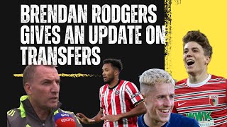 BRENDAN RODGERS GIVES AN UPDATE ON ARNE ENGELS amp AUSTON TRUSTY SIGNINGS  CELTIC TRANSFER NEWS [upl. by Nivar749]