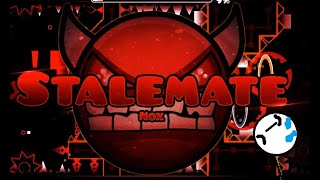 STALEMATE GD 010 NEW HARDEST [upl. by Niwrehs261]