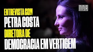 Entrevista com Petra Costa diretora de Democracia em Vertigem [upl. by Llerryt]