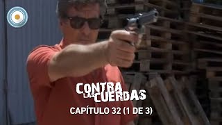 Contra las cuerdas  Capítulo 32 1 de 3 [upl. by Naut941]