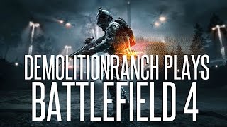 DEMOLITIONRANCH PLAYS BATTLEFIELD [upl. by Stryker811]