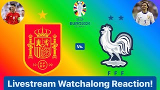 Spain Vs France UEFA Euro 2024 Semifinals Livestream Watchalong Reaction [upl. by Gahl]