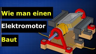 Wie man einen Elektromotor baut [upl. by Woodman590]