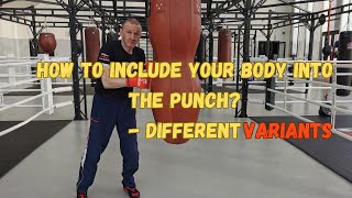 How to include the whole of your body into the punch [upl. by Ula]