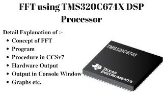 DFT with FFT Algorithm using TMS320C67XX DSP Processor [upl. by Jerome]